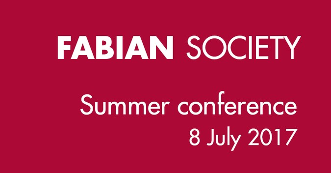 Fabian Society Summer Conferance