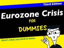 Eurozone Crisis For Dummies